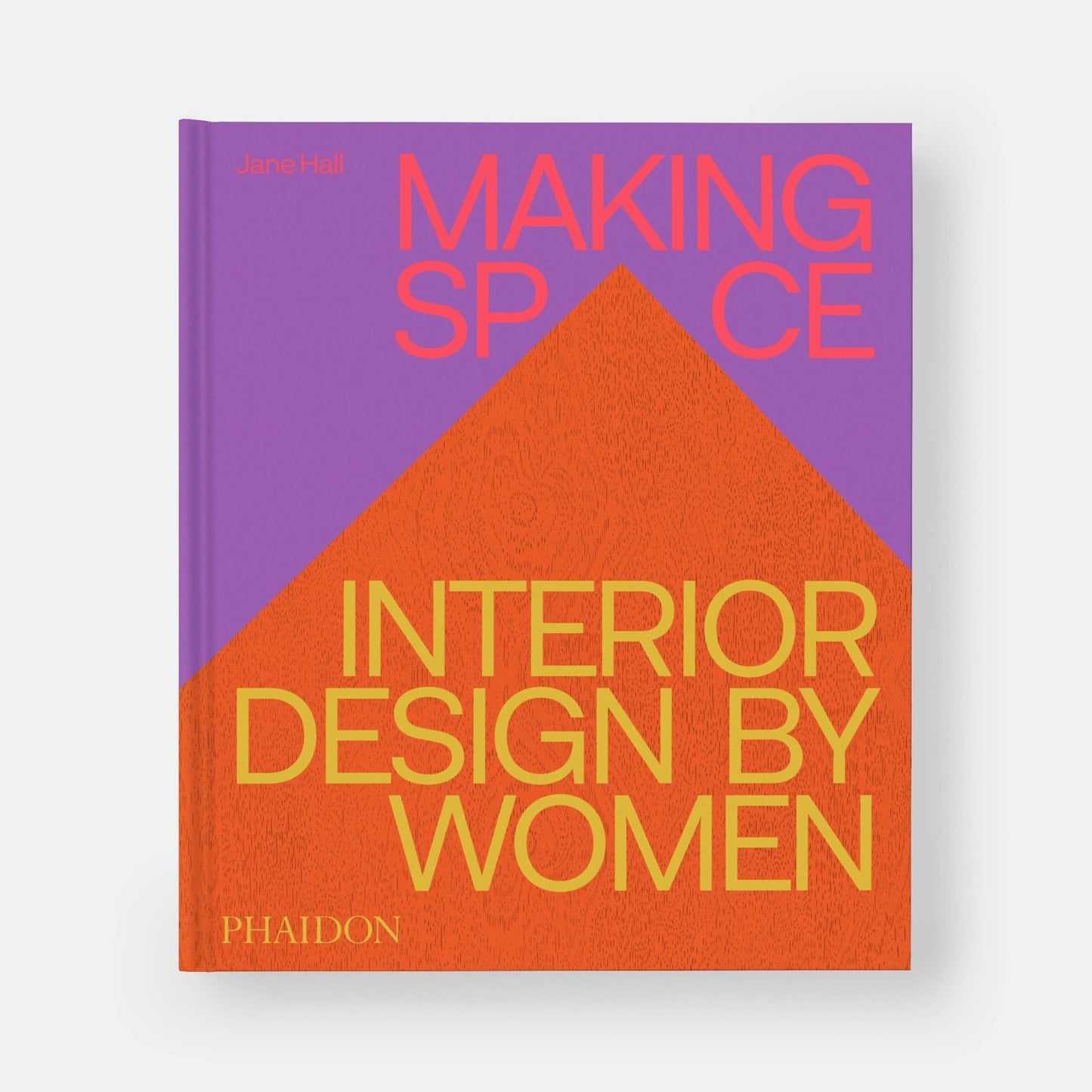 Phaidon · Making Space: Interior Design by Women | socius design in Rochester, MN