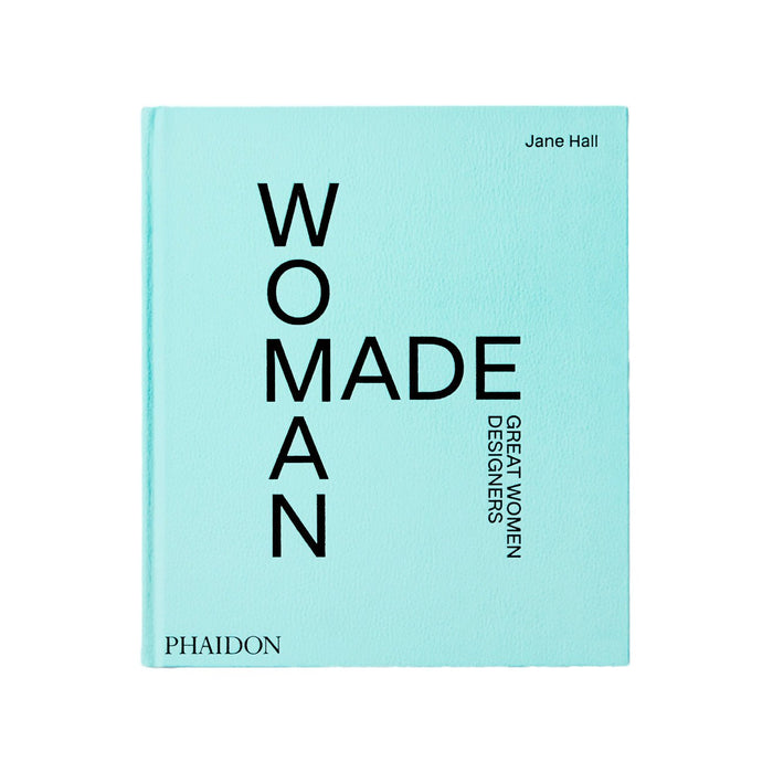 Phaidon · Woman Made: Great Women Designers | socius design in Rochester, MN