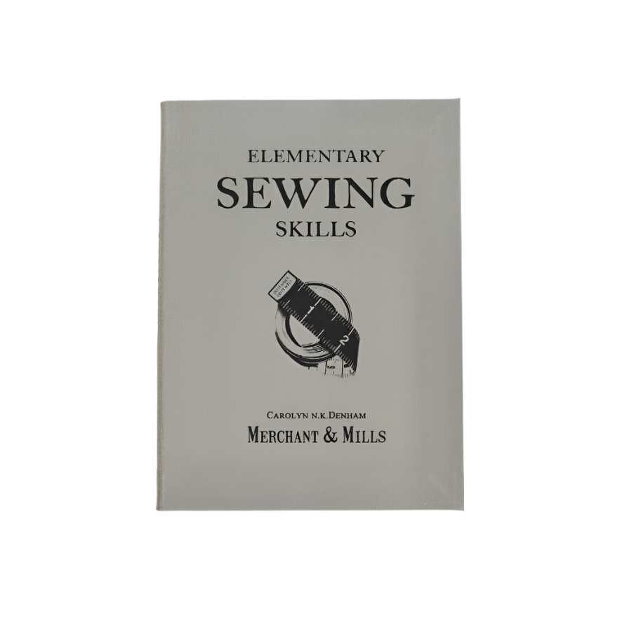 MERCHANT & MILLS · Elementary Sewing Skills · Merchant & Mills | socius design in Rochester, MN