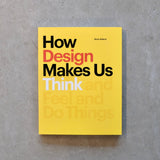 Chronicle Books · How Design Makes Us Think · Chronicle Books | socius design in Rochester, MN