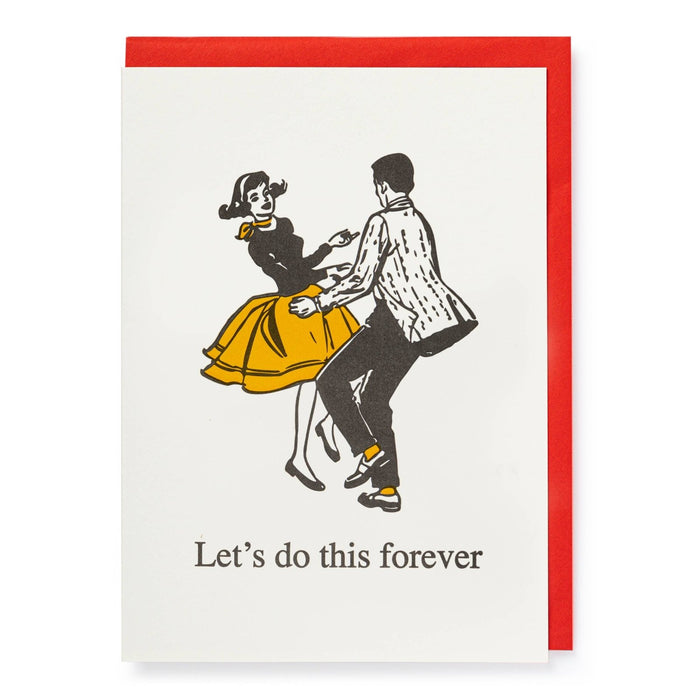 Let's Do This Forever | Anniversary/Love - Greeting Card · Archivist Gallery | United States & Canada