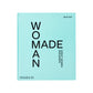 Phaidon · Woman Made: Great Women Designers | socius design in Rochester, MN
