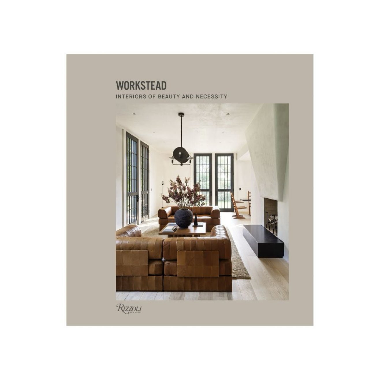 Rizzoli · Workstead: Interiors of Beauty and Necessity | socius design in Rochester, MN